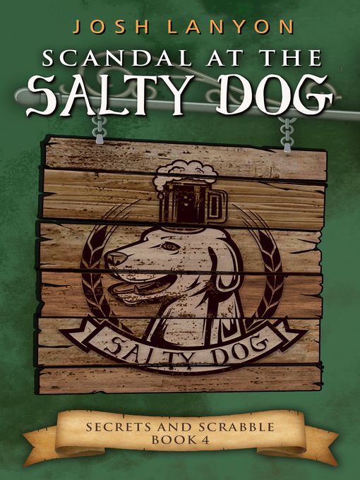 Title details for Scandal at the Salty Dog by Josh Lanyon - Available